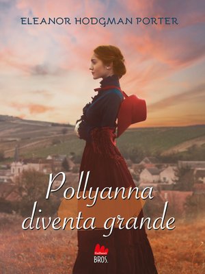 cover image of Pollyanna diventa grande